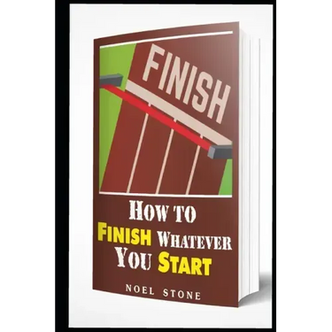 How To Finish Whatever You Start: Conquering Obstacles