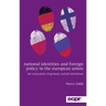 National Identities and Foreign Policy in the European Union: The Russia Policy of Germany, Poland and Finland