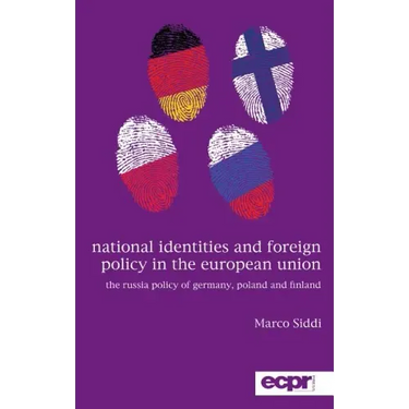 National Identities and Foreign Policy in the European Union: The Russia Policy of Germany, Poland and Finland