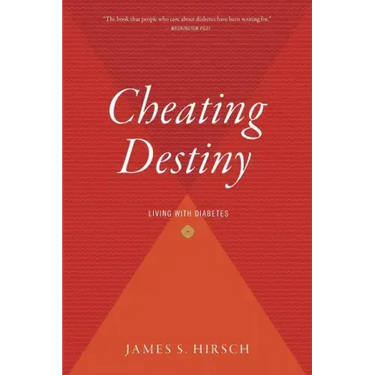Cheating Destiny: Living with Diabetes
