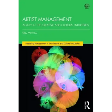 Artist Management: Agility in the Creative and Cultural Industries