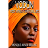Vodun: West Africa's Spiritual Life