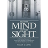 Out of Mind, Out of Sight: A Revealing History of the Florida State Hospital at Chattahoochee and Mental Health Care in Florida