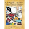 Kidnapped by Pirates: Based on the True Story of a Fourteen Year-Old Boy, Charles Tilton, Who Was Kidnapped Alone from an American Whaler by