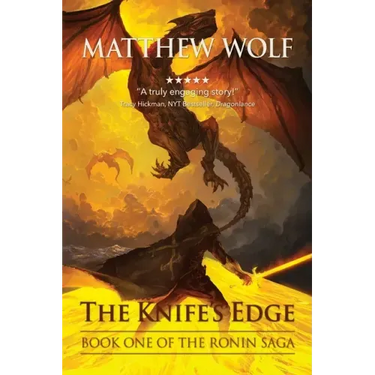 The Knife's Edge: The Ronin Saga