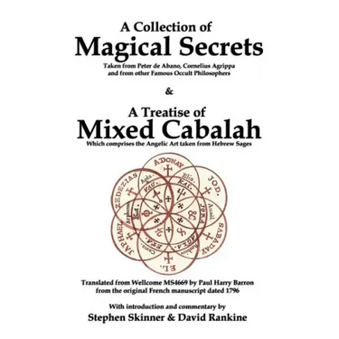 A Collection of Magical Secrets & A Treatise of Mixed Cabalah