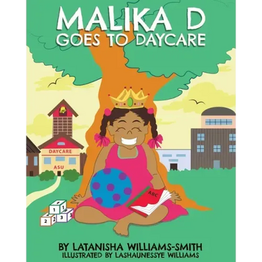 Malika D Goes to Daycare