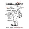 Mom & Dad Are Always Right: The Misadventures of Pete & June