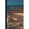 Greece and the Allies 1914-1922