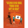 "Second Hand High, Third Hand Not so High": No Rules, Just Right