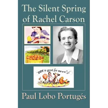 The Silent Spring Of Rachel Carson