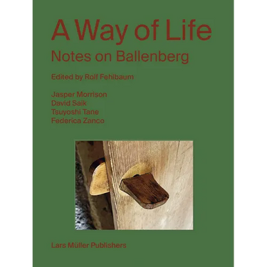 A Way of Life: Notes on Ballenberg