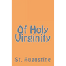 Of Holy Virginity