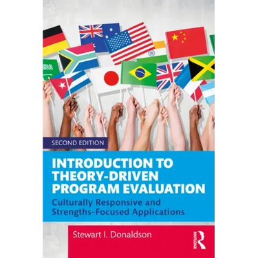 Introduction to Theory-Driven Program Evaluation: Culturally Responsive and Strengths-Focused Applications