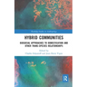 Hybrid Communities: Biosocial Approaches to Domestication and Other Trans-Species Relationships