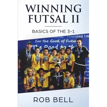 Winning Futsal II: Basics of the 3-1
