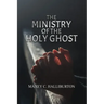 The Ministry of the Holy Ghost