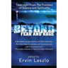 Beyond Fear and Rage