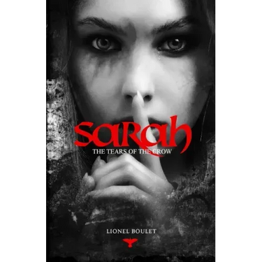 Sarah: The Tears of the Crow