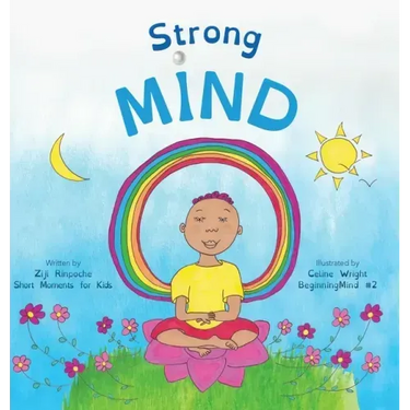 Where is Mind?: Dzogchen for Kids (Gives children the experience of the Nature of their own Mind)