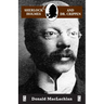 Sherlock Holmes and Dr. Crippen: The North London Cellar murder (the 'crime of the century') as recorded by Dr. John H. Watson