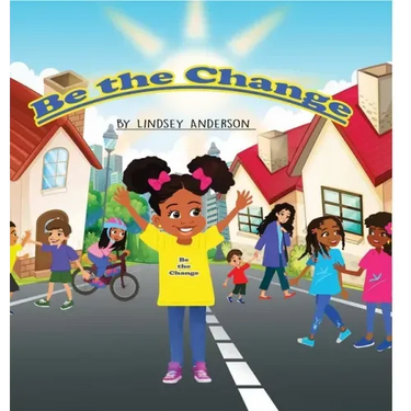 Be The Change