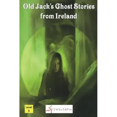 Old Jack's Ghost Stories from Ireland