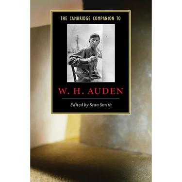 The Cambridge Companion to W. H. Auden
