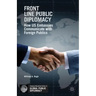 Front Line Public Diplomacy: How Us Embassies Communicate with Foreign Publics