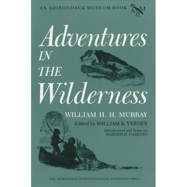 Adventures in the Wilderness