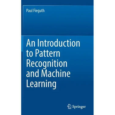 An Introduction to Pattern Recognition and Machine Learning