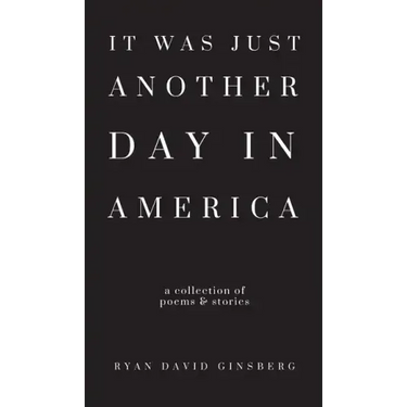It Was Just Another Day in America