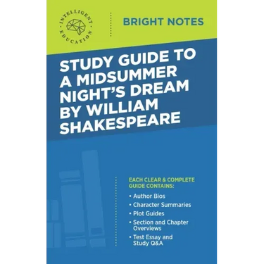 Study Guide to A Midsummer Night's Dream by William Shakespeare