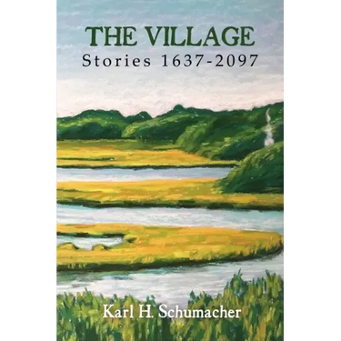 The Village: Stories 1637-2097