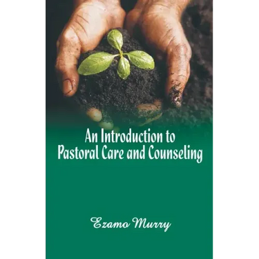 An Introduction to Pastoral Care and Counseling