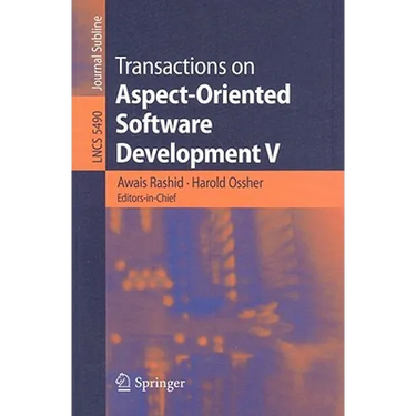 Transactions on Aspect-Oriented Software Development V: Focus: Aspects, Dependencies and Interactions