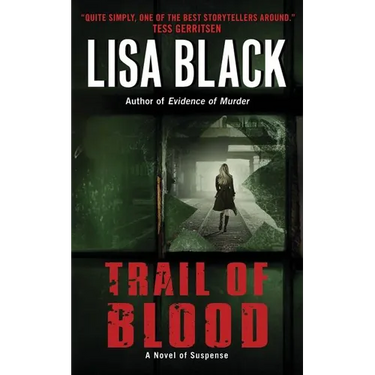 Trail of Blood: A Novel of Suspense