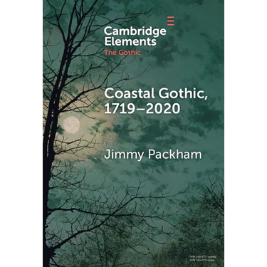 Coastal Gothic, 1719-2020