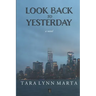 Look Back to Yesterday