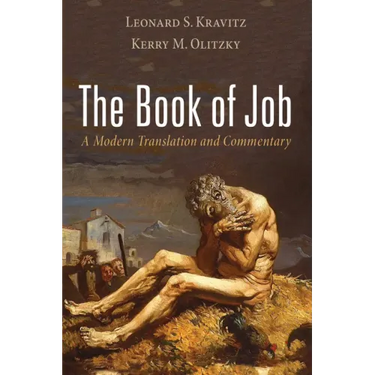 The Book of Job: A Modern Translation and Commentary