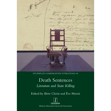 Death Sentences: Literature and State Killing