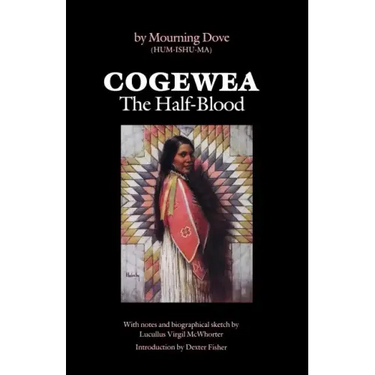 Cogewea, the Half Blood: A Depiction of the Great Montana Cattle Range