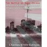 The Battle of Wake Island: The History of the Japanese Invasion Launched in Conjunction with the Attack on Pearl Harbor