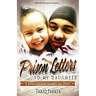 Prison Letters To My Daughter: A Bond Created Against All Odds