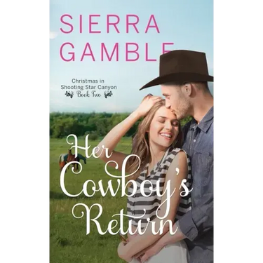 Her Cowboy's Return: Clean Contemporary Cowboy Romance
