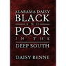 Alabama Daisy Black and Poor in the Deep South