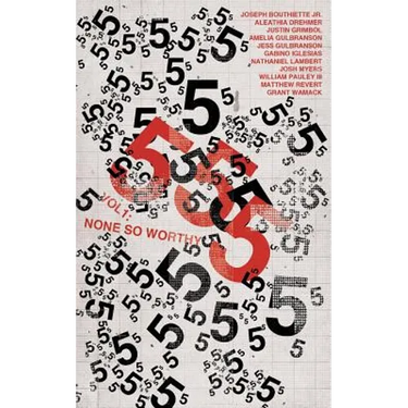 555 Vol. 1: None So Worthy