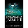 Entangled Jasmine: A Medical Thriller