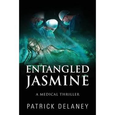 Entangled Jasmine: A Medical Thriller