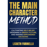 The Main Character Method